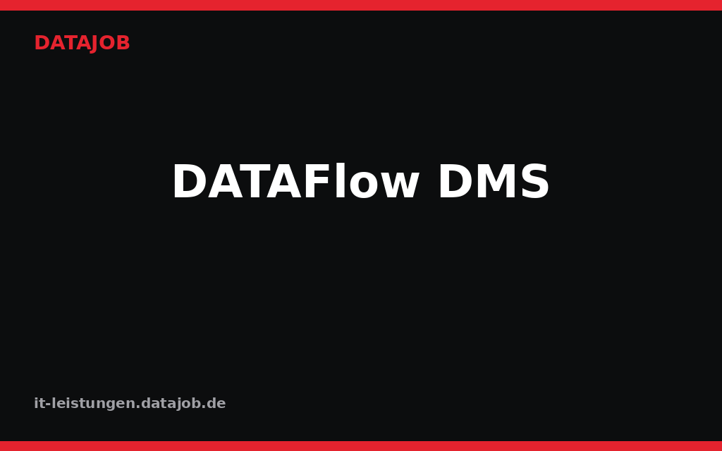 DATAFlow DMS